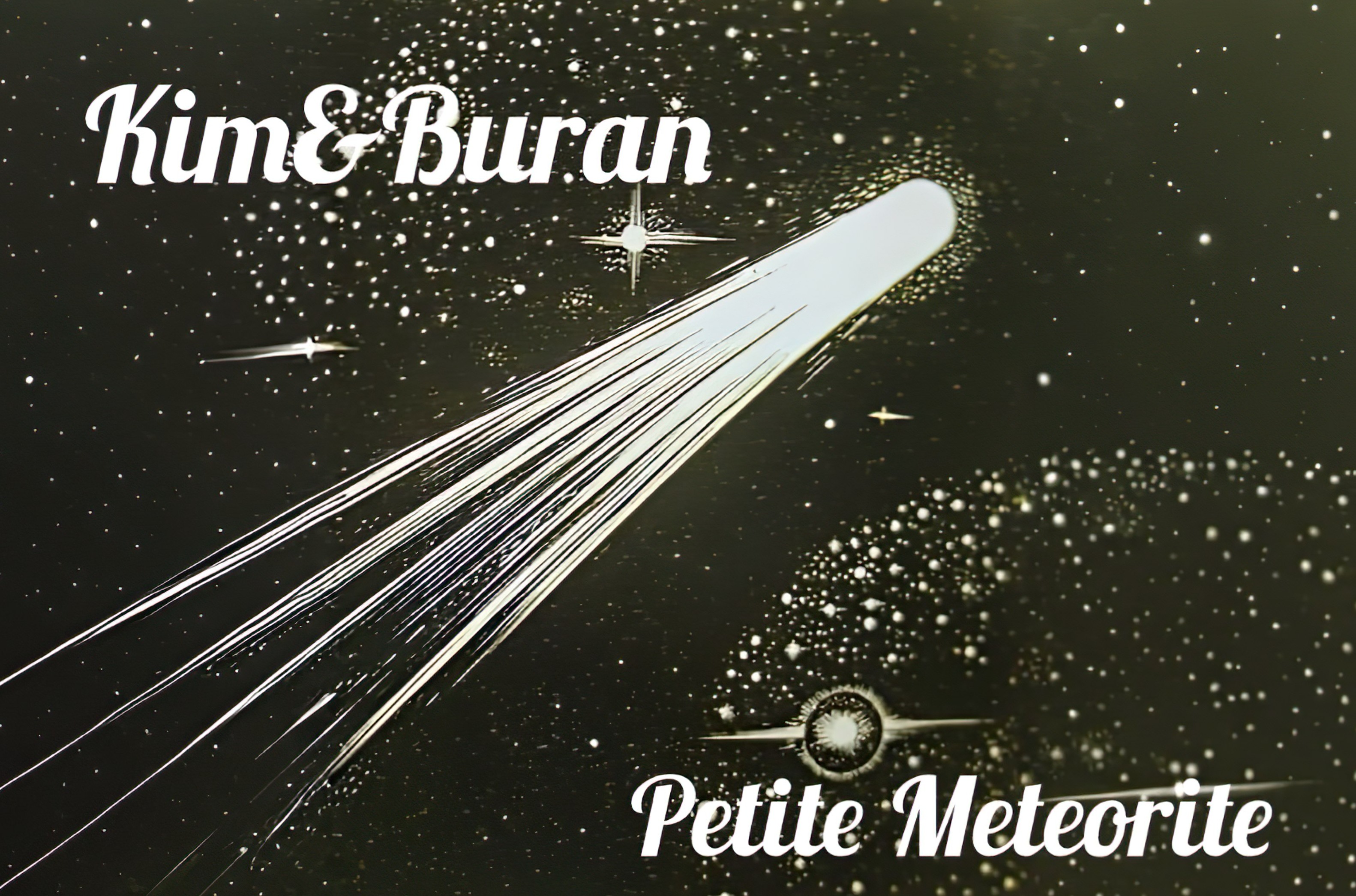 26 сентября • Kim & Buran • Petite Meteorite • Москва